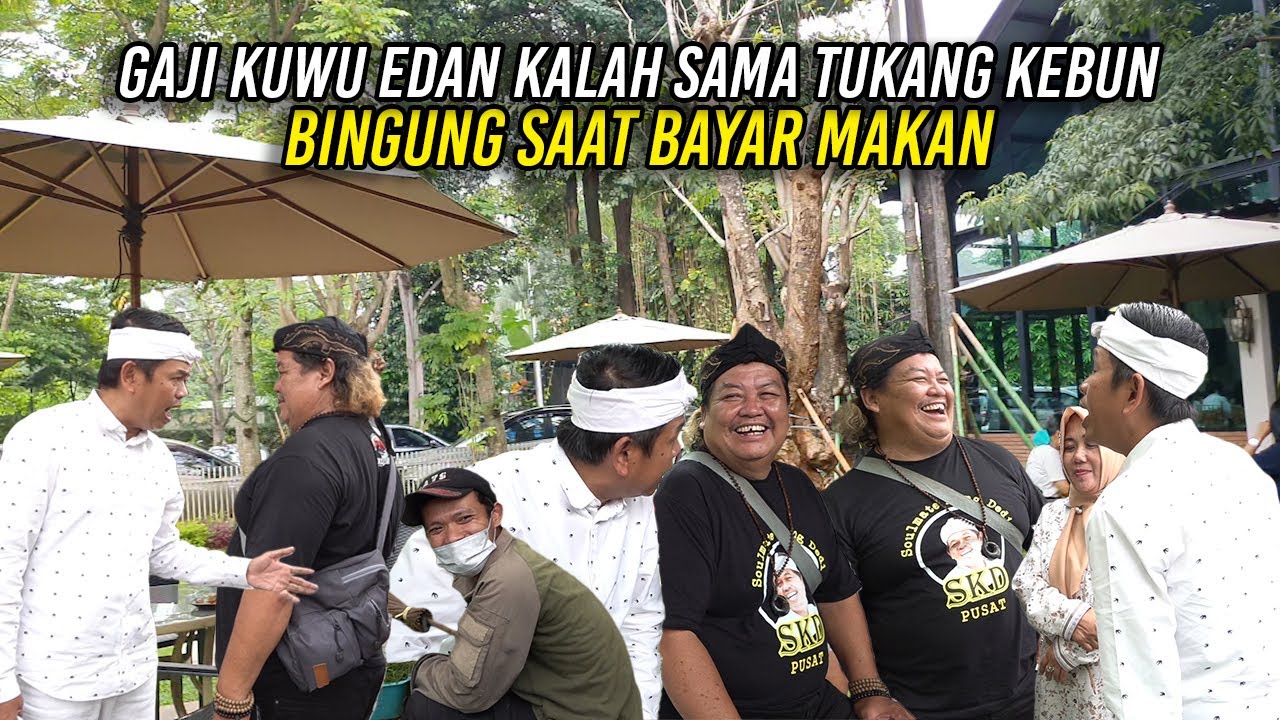 KUWU EDAN BINGUNG SAAT BAYAR MAKAN | TERNYATA GAJINYA KALAH SAMA TUKANG KEBUN