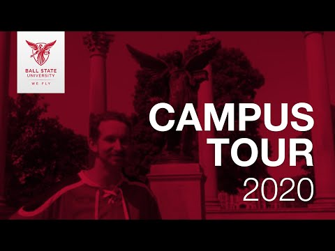 Ball State Campus Tour | 2020