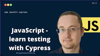 Learn great E2E testing with Cypress,  part I #javascript #cypress #testing #tutorial