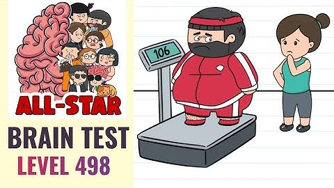 Brain Test All Star Level 498 | Find a way to lower his weight | Walkthrough