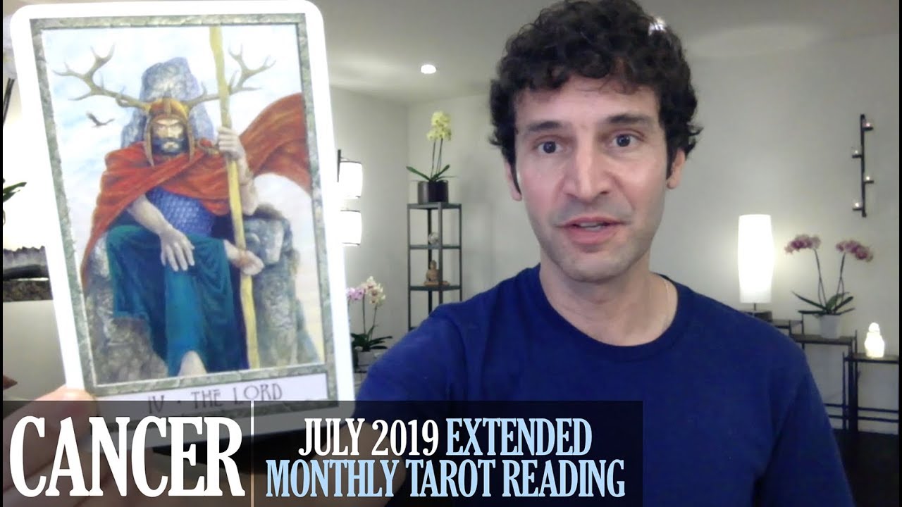 CANCER July 2019 Extended Monthly Intuitive Tarot Reading by Nicholas Ashbaugh