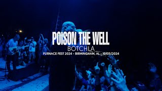 Poison the Well - Botchla (Live at Furnace Fest 2024)