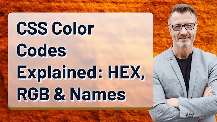 CSS Color Codes Explained: HEX, RGB & Names