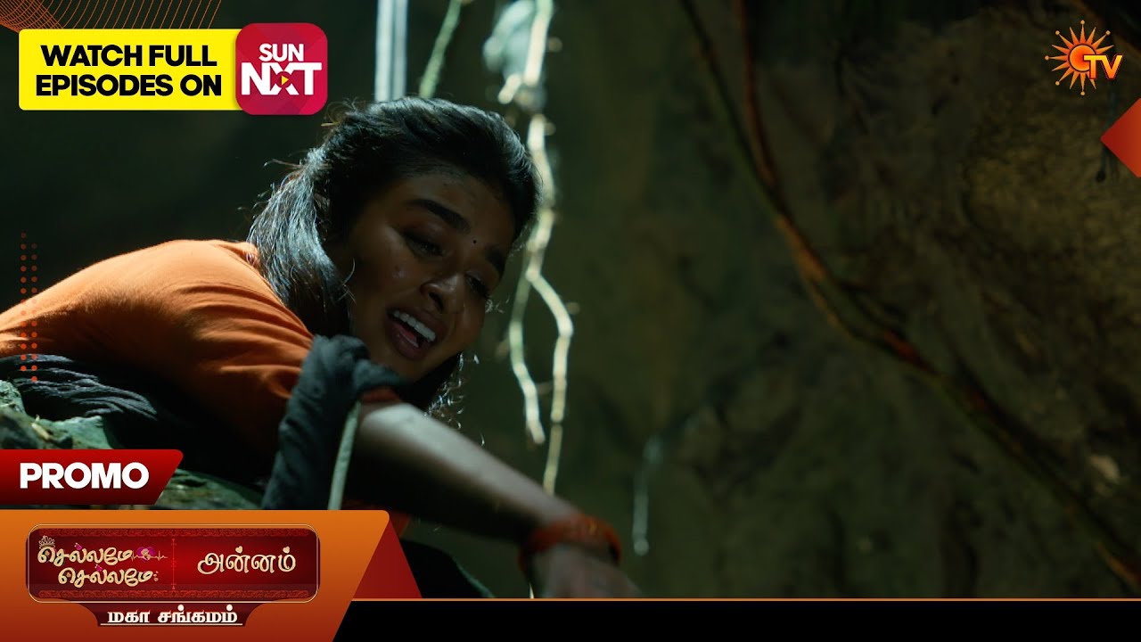 Annam & Chellame Chellame - Mahasangamam | Promo | 09 May 2026 | Tamil Serial | Sun TV