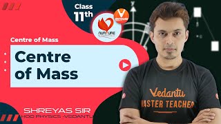 Centre of Mass L1 | Class 11 | JEE 2023 | Shreyas Sir | Vedantu JEE Enthuse English✌ screenshot 4