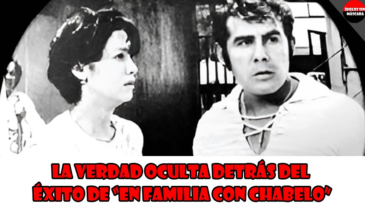 La VERDAD oculta detrás del éxito de “En Familia con Chabelo”