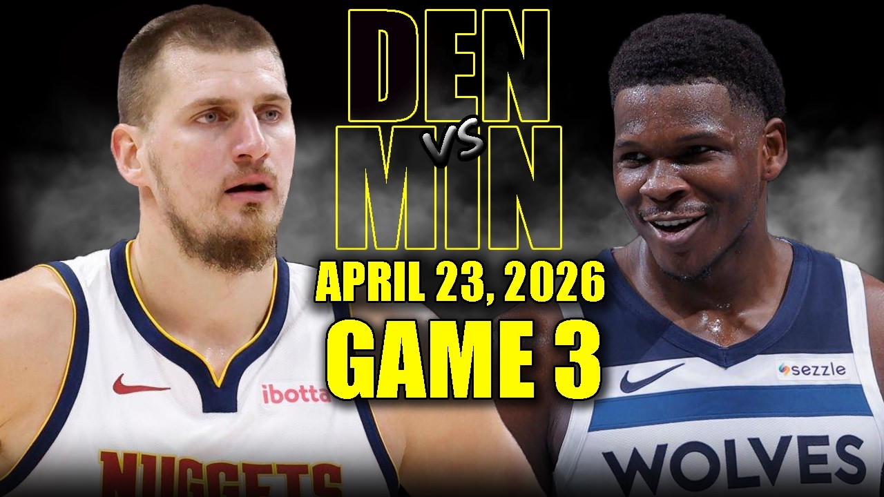 Denver Nuggets vs Minnesota Timberwolves Full Game 3 Highlights - April ...