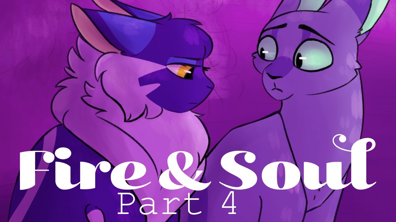 Fire and Soul // Part 4