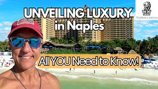 Unveiling the Grandeur of the Ritz Carlton Naples, Florida!