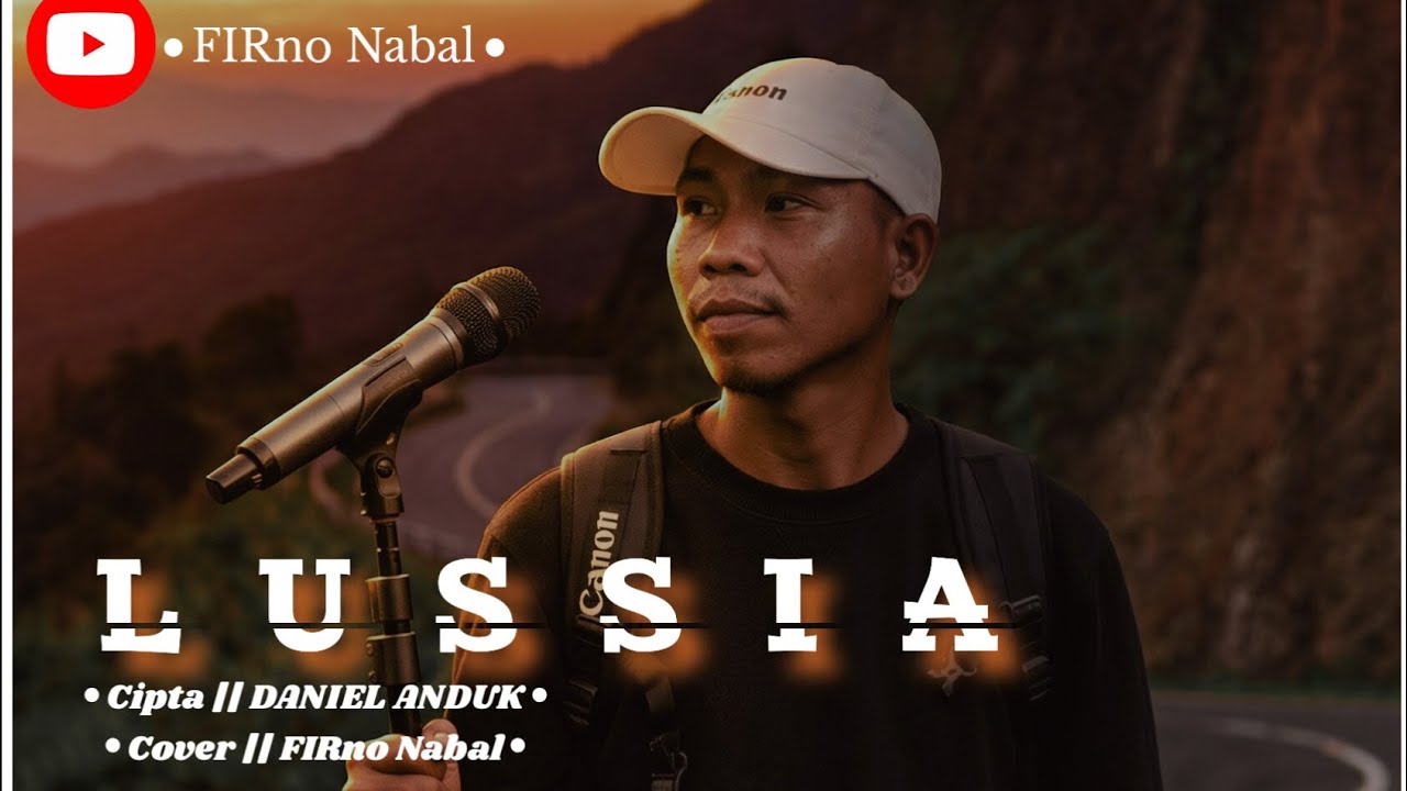 LUSSIA || Lagu Manggarai|| Cipt |Alm Daniel Anduk || Cover || FIRno Nabal MP3🌵🔥