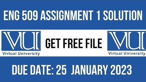 ENG509 Assignment 1 Solution 2023 || Complete & Correct Solution ✅ || ENG 509 Assignment 1 || Zahid