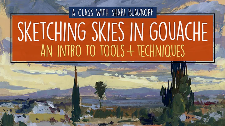Sketching Skies in Gouache Course Trailer