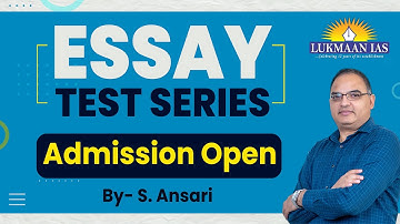 Essay Test Series for CSE 2024 - 25 | Admission Open | Register Now | Lukmaan IAS