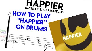 Video thumbnail of "🎶 How to Play " Happier" On Drums 🎼"