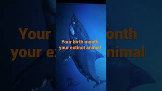 Your birth month your extinct animal part 1 Net Worth