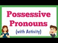 Possessive Pronouns (with Activity)