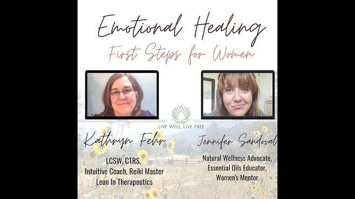 Emotional Healing: First Steps for Women