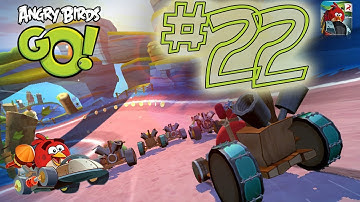 Angry Birds Go! Gameplay Walkthrough Part 22  (iOS, Android)
