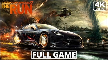 NEED FOR SPEED THE RUN Gameplay Walkthrough FULL GAME [4K60FPS] No Commentary