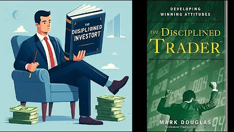 The Disciplined Trader by Mark Douglas | Book Summary & Key Insights