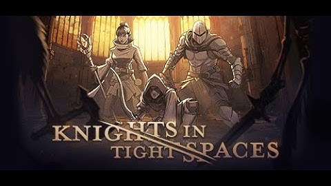 Knights in Tight Spaces Gameplay - Brawler - Chapter 2 - PART 5