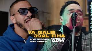 Nasro Maraval  - Ya Galbi 39el Fiha - يا انا عشقي كان باين  (Live) [Reprise Cheb Hamidou 2023]
