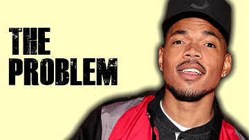 The PROBLEM With Chance The Rapper