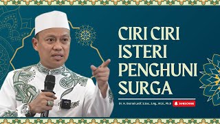 CCIRI CIRI ISTERI PENGHUNI SURGA  Dr. H. Das'ad Latif, S.Sos., S.Ag., M.Si., Ph.D