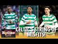Celtic have signed a string of misfits! | Hotline Live