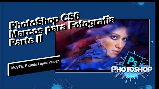 04 Marcos para Fotografías Parte II - Photoshop CS6 screenshot 5
