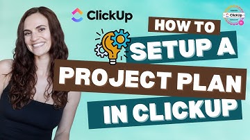 How to Setup a Project Plan in ClickUp | Online Business Management
