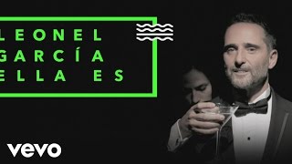 Leonel García - Ella Es (Lyric Video) ft. Jorge Drexler