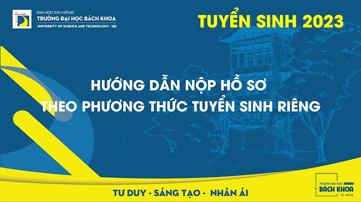 Hướng dẫn làm hồ sơ tuyển sinh đại học 2023 năm 2024