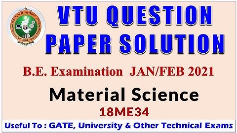VTU Question Paper Solution | Material Science | 18ME34 | 3rd Sem Mechanical Jan 2021  Allacademy