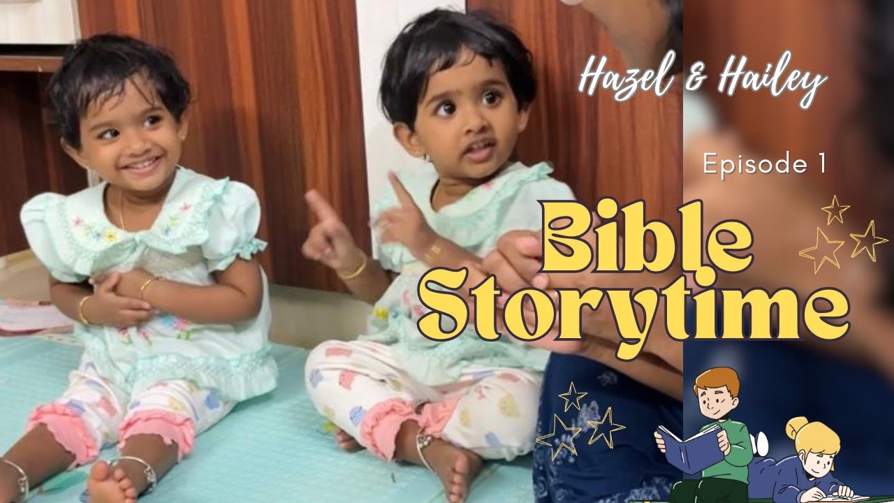 Bible Story Time | Episode 1 | Hazel, Hailey & Mom | Twin Parenting ❤️📖 | Little faith reads 🤍