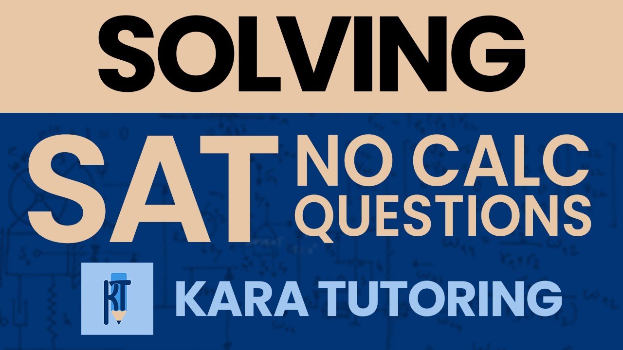 Reviewing the SAT Math No-Calculator Section