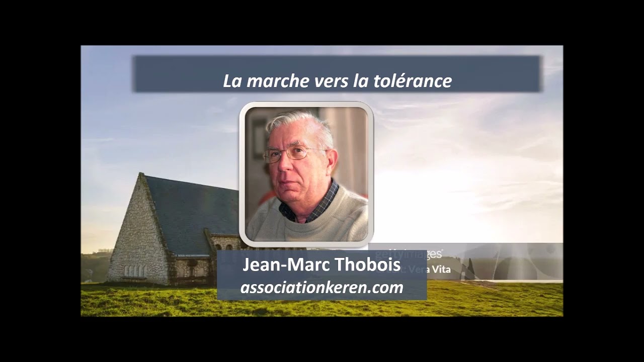 La marche vers la tolérance  - Jean-Marc Thobois