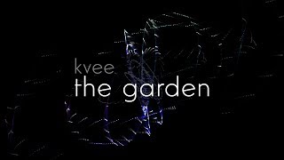 kvee - the garden