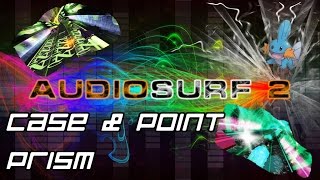 Audiosurf 2: Case & Point - Prism [Mono]