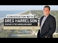 Conversation Greg Harrelson - Real Estate Broker, Entrepreneur, Coach at CENTURY 21 Harrelson Group