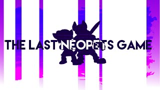 The Last Neopets Game