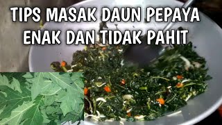 Cara Merebus Daun Pepaya agar Tidak Pahit dan Tetap Hijau