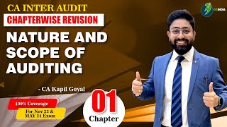 Ch 1- Nature and Scope of Auditing | CA Inter Audit | Basics of Audit |100% Coverage |CA Kapil Goyal