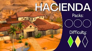 How To Build a HACIENDA Like a Nerd - Base Game In-Depth Sims 4 Building Tutorial