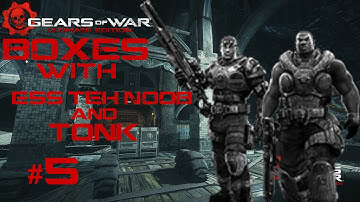 GoW:UE - Boxes With: Tonk #5