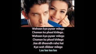 Pyaar Ki Kashti Mein Lyrik - ( kaho naa pyaar hai )