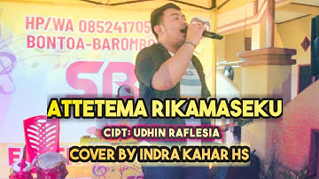 ATTETEMA RIKAMASEKU ~ VOC.INDRA KAHAR HS