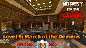 Doom II: No Rest For The Living ● Level 9: March of the Demons ● 100% Playthrough