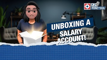 Unboxing a salary account! | HDFC Bank
