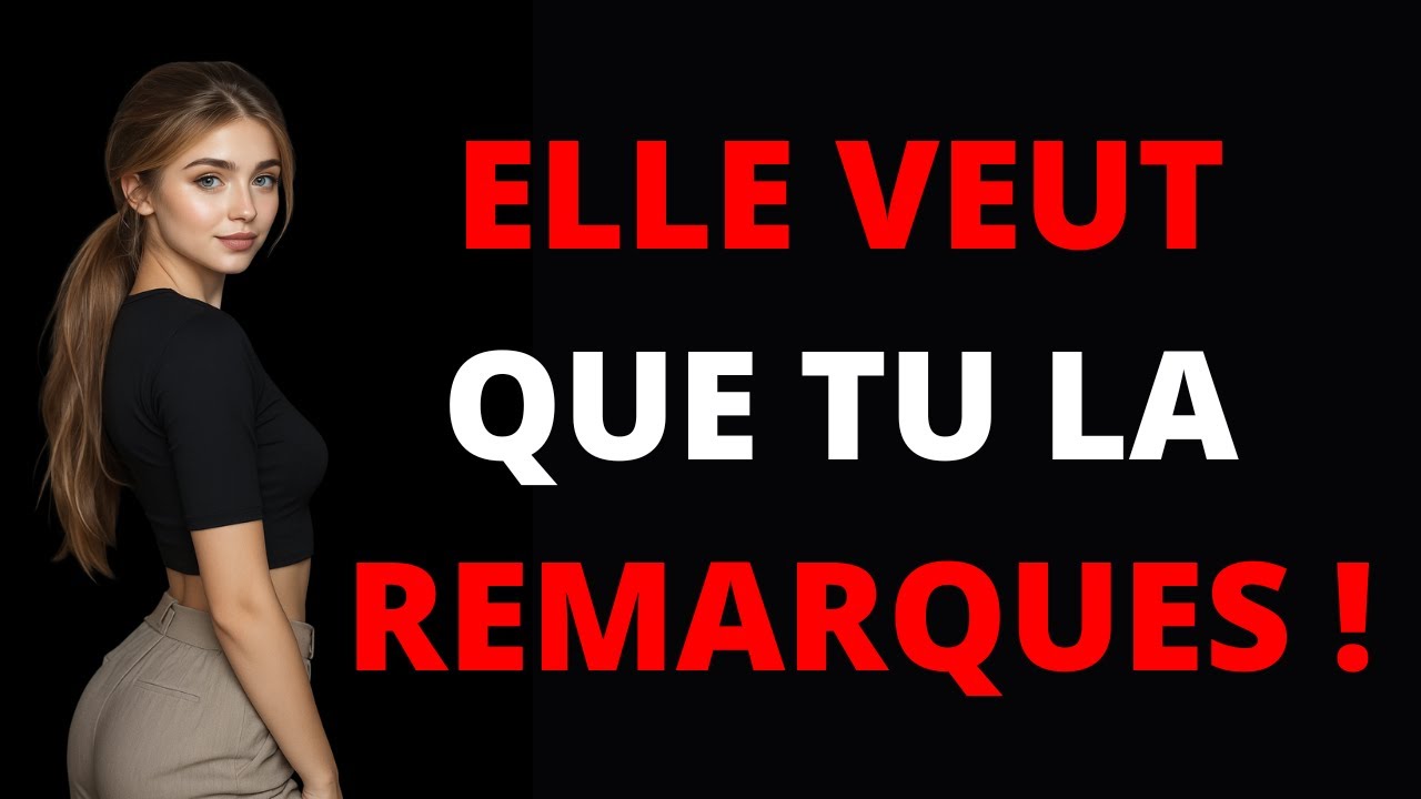 Une femme veut que tu la regardes si elle montre ces 5 signes ! #conseilsderelations